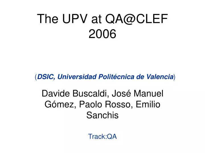the upv at qa@clef 2006