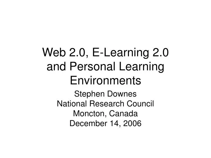web 2 0 e learning 2 0 and personal learning environments