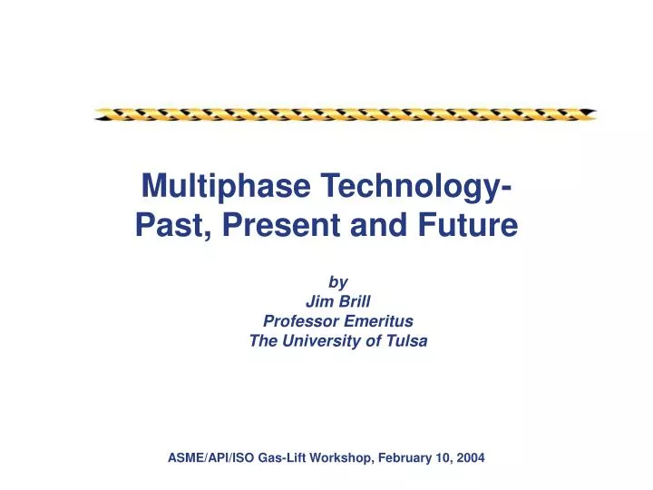 multiphase technology past present and future