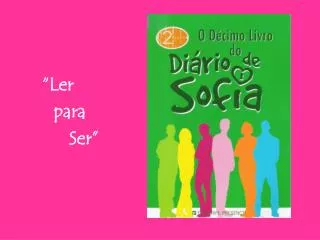 ler para ser