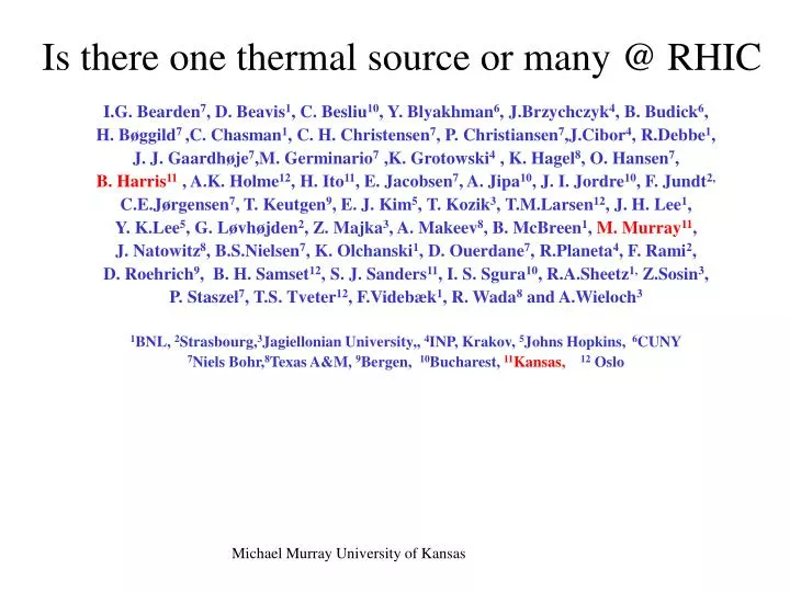 is there one thermal source or many @ rhic