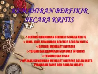 KEMAHIRAN BERFIKIR SECARA KRITIS