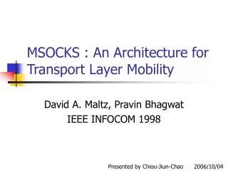 MSOCKS : An Architecture for Transport Layer Mobility