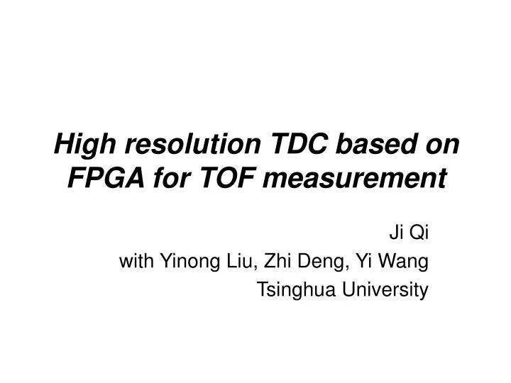 high resolution tdc based on fpga for tof measurement