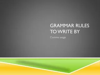 Grammar rules to write by