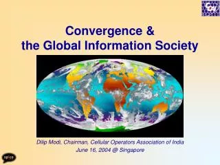 Convergence &amp; the Global Information Society