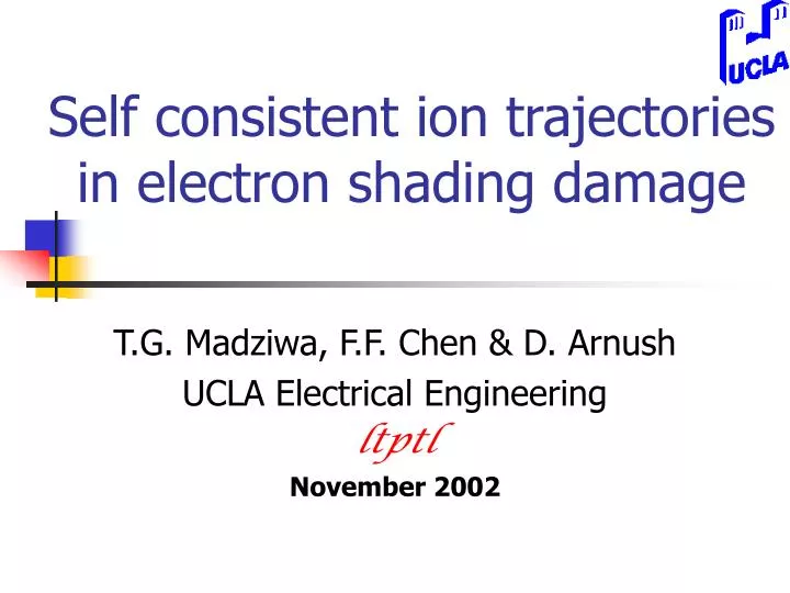 self consistent ion trajectories in electron shading damage