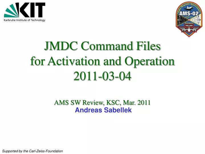 jmdc command files for activation and operation 2011 03 04 ams sw review ksc mar 2011