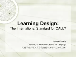 Learning Design: The International Standard for CALL?