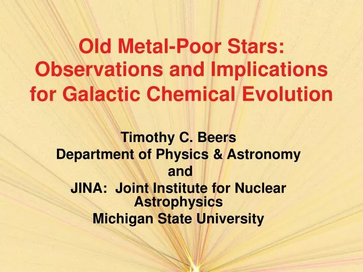 old metal poor stars observations and implications for galactic chemical evolution