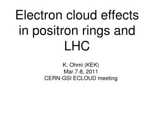 Electron cloud effects in positron rings and LHC