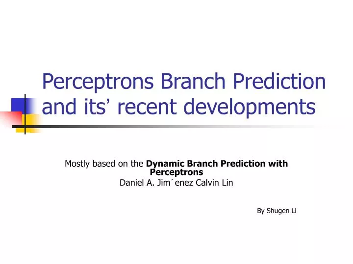 perceptrons branch prediction and its recent developments
