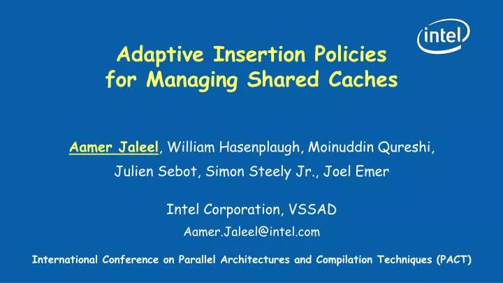 adaptive insertion policies for managing shared caches