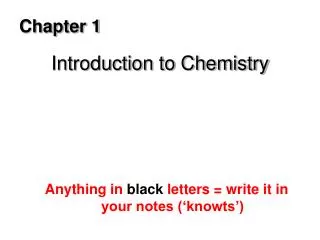 Chapter 1 Introduction to Chemistry