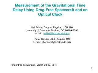 Measurement of the Gravitational Time Delay Using Drag-Free Spacecraft and an Optical Clock