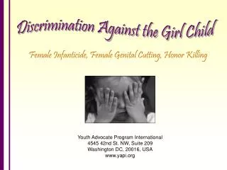 Female Infanticide, Female Genital Cutting, Honor Killing