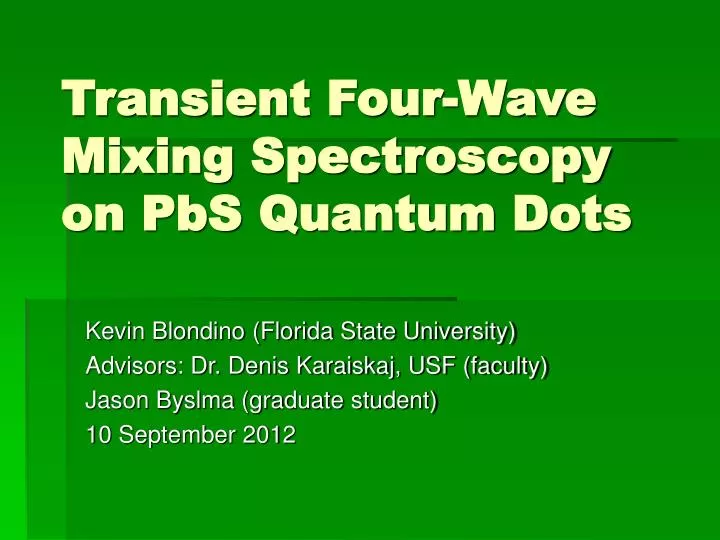 transient four wave mixing spectroscopy on pbs quantum dots