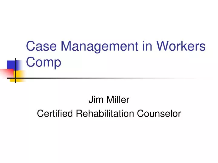 case management in workers comp