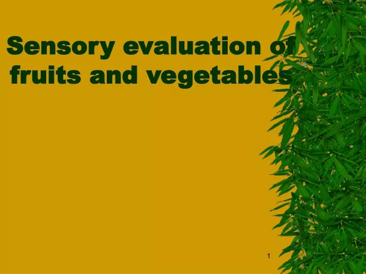 sensory evaluation of fruits and vegetables