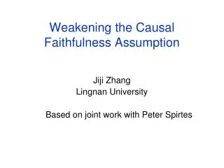 Weakening the Causal Faithfulness Assumption