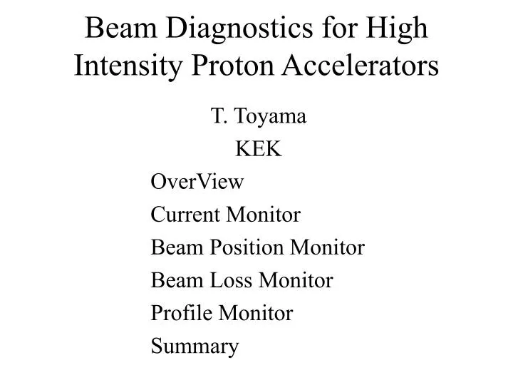 beam diagnostics for high intensity proton accelerators