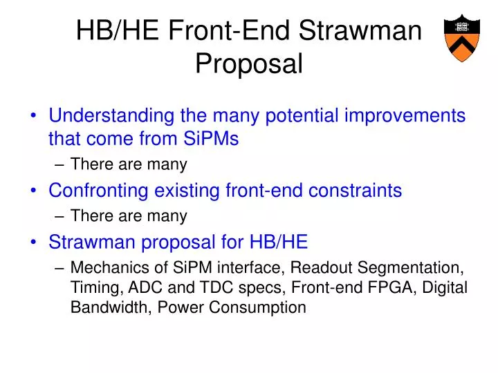hb he front end strawman proposal