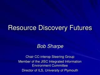 Resource Discovery Futures