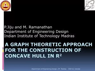 A graph theoretic approach for the construction of concave hull in r 2