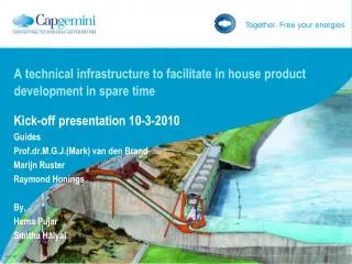 A technical infrastructure to facilitate in house product development in spare time