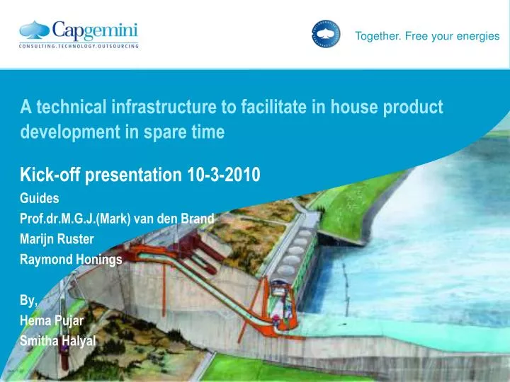 a technical infrastructure to facilitate in house product development in spare time