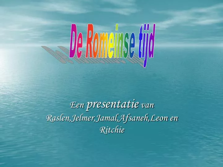 een presentatie van raslen jelmer jamal afsaneh leon en ritchie