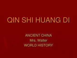 QIN SHI HUANG DI