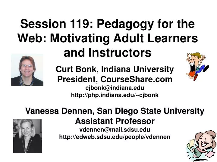 session 119 pedagogy for the web motivating adult learners and instructors