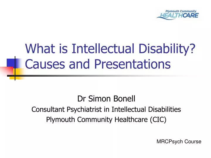what is intellectual disability causes and presentations