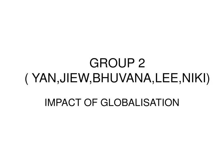 group 2 yan jiew bhuvana lee niki