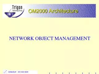 NETWORK OBJECT MANAGEMENT