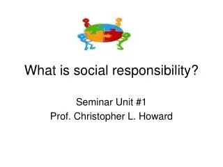 What is social responsibility?