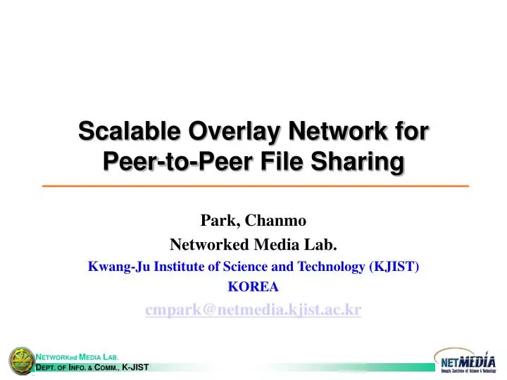 scalable overlay network for peer to peer file sharing