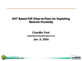 DHT Based P2P (Peer-to-Peer) for Exploiting Network Proximity