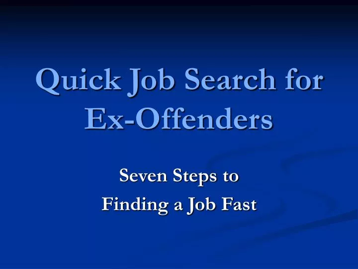 quick job search for ex offenders