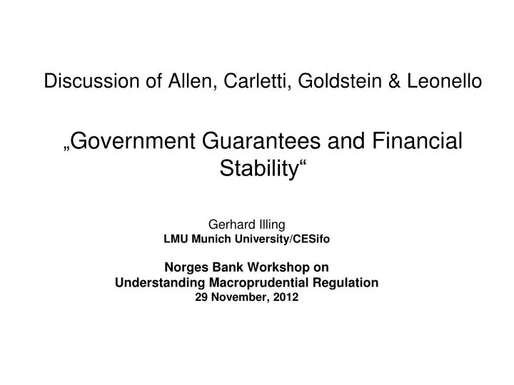 discussion of allen carletti goldstein leonello government guarantees and financial stability