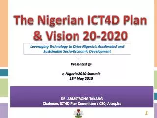 The Nigerian ICT4D Plan &amp; Vision 20-2020