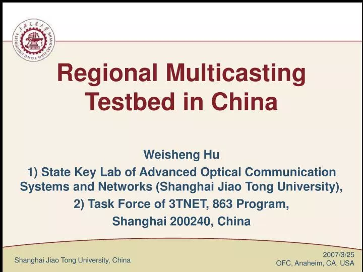 regional multicasting testbed in china