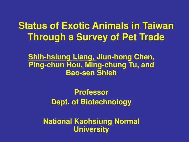 status of exotic animals in taiwan through a survey of pet trade
