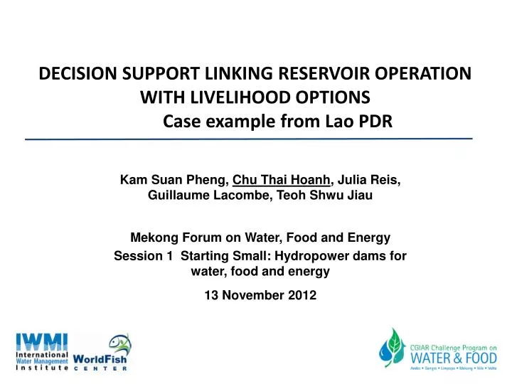 decision support linking reservoir operation with livelihood options case example from lao pdr