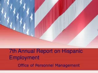 7th Annual Report on Hispanic Employment