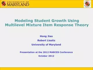 Modeling Student Growth Using Multilevel Mixture Item Response Theory