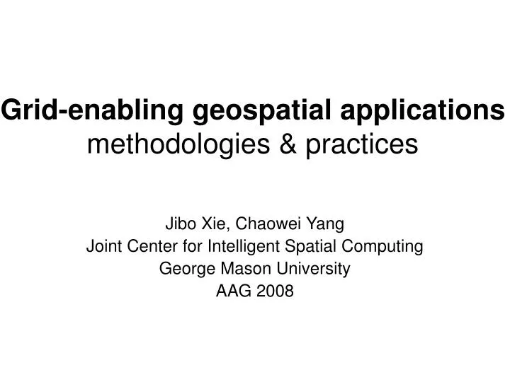 grid enabling geospatial applications methodologies practices
