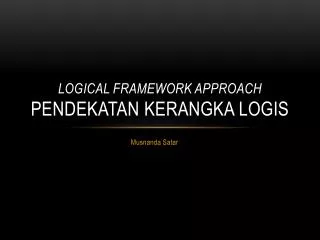 logical framework approach pendekatan kerangka logis