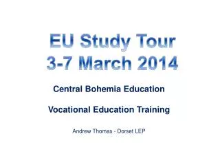 EU Study Tour 3-7 March 2014